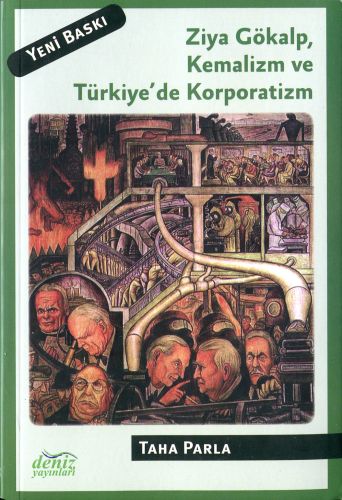 Kurye Kitabevi - Ziya Gökalp Kemalizm ve Türkiye'de Korporatizm