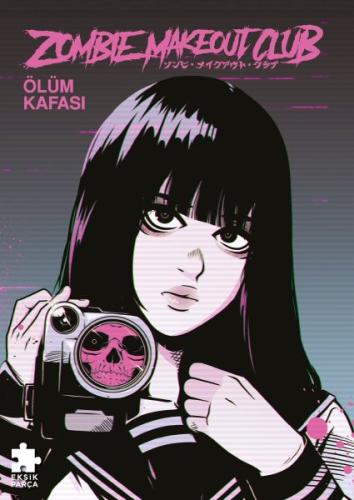 Zombie Makeout Club İkinci Kitap Ölüm Kafası