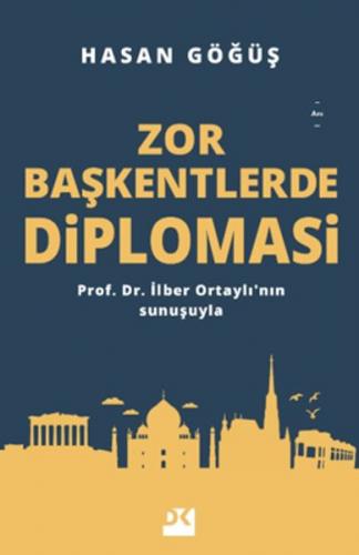 Kurye Kitabevi - Zor Başkentlerde Diploması-Prof. Dr. İlber Ortaylının