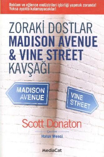 Kurye Kitabevi - Zoraki Dostlar Madison Avenue Vine Street Kavşağı