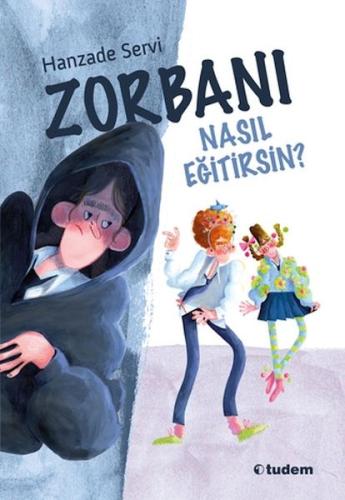 Zorbanı Nasıl Eğitirsin? - Münzevi Kitabevi